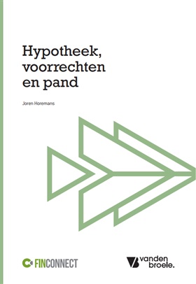 NIEUW! Hypotheek, voorrechten en pand