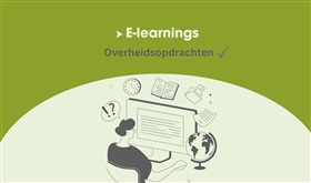 Helemaal mee met overheidsopdrachten door onze e-learnings