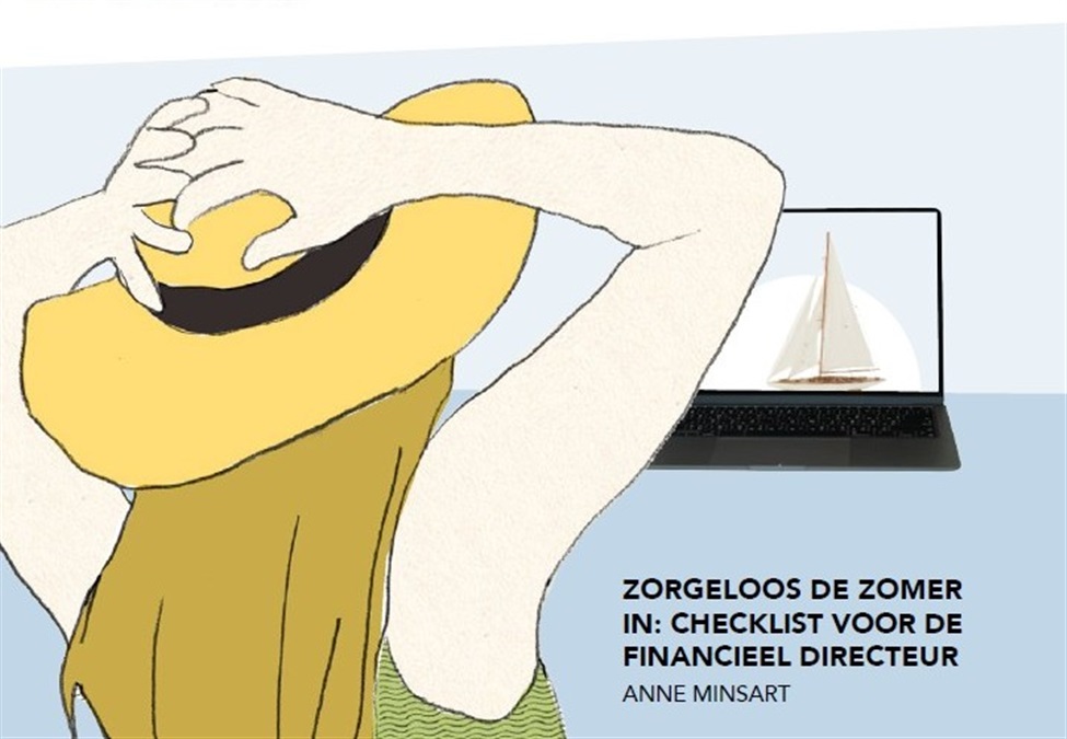 Zorgeloos de zomer in! Checklist voor de financieel directeur